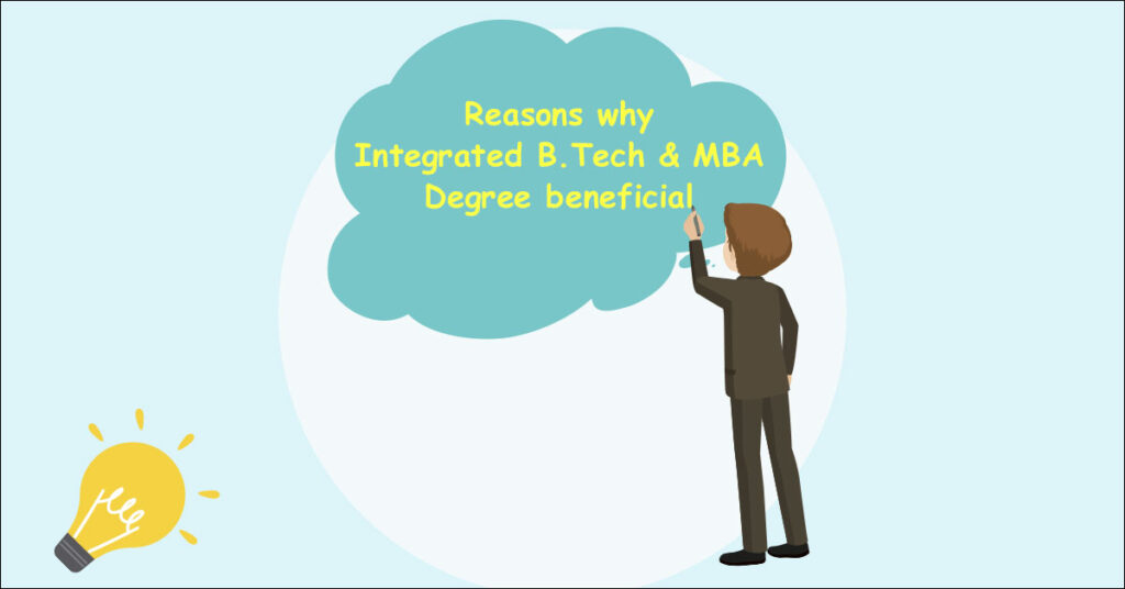 Reasons Why Integrated B Tech Mba Degree Beneficial.jpg