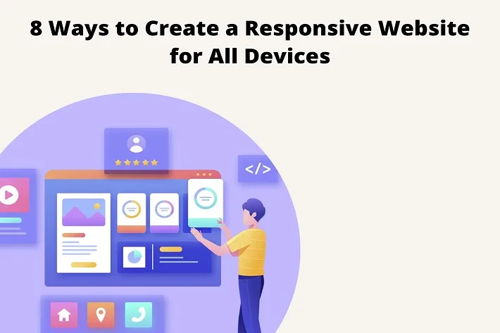 Ways To Create A Responsive Website.webp.webp