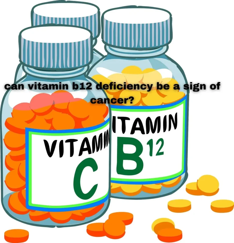 Can Vitamin B12 Deficiency Be A Sign Of Cancer.webp.webp